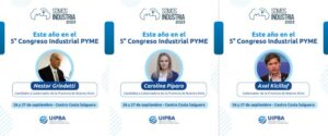 Se viene "Somos Industria" con la presencia de los candidatos a la Gobernación bonaerense