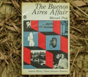 A 50 años de la publicación de "The Buenos Aires Affair", una muestra celebra la obra de Manuel Puig